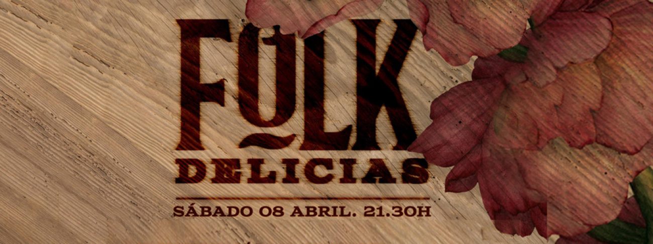 Folk Delicias 2017